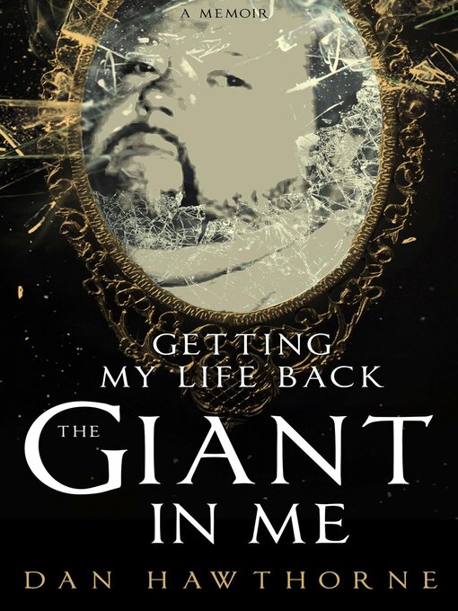 Title details for The Giant in Me by Daniel Hawthorne - Available